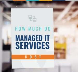 What is the Cost of Managed IT Services